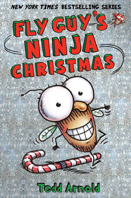 Fly Guy's Ninja Christmas (Fly Guy #16): Volume 16 by Arnold, Tedd