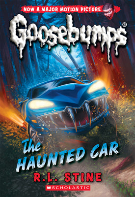 The Haunted Car (Classic Goosebumps #30): Volume 30 by Stine, R. L.