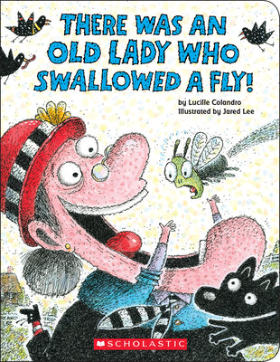 There Was an Old Lady Who Swallowed a Fly! (a Board Book) by Colandro, Lucille