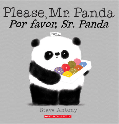 Please, Mr. Panda / Por Favor, Sr. Panda (Bilingual) by Antony, Steve
