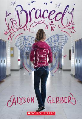 Braced by Gerber, Alyson