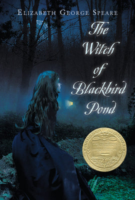 The Witch of Blackbird Pond by Speare, Elizabeth George