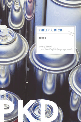 Ubik by Dick, Philip K.