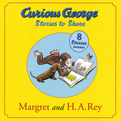 Curious George Stories to Share by Rey, H. A.