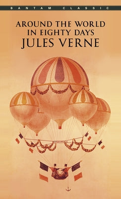 Around the World in Eighty Days by Verne, Jules