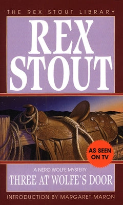 Three at Wolfe's Door by Stout, Rex