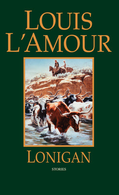 Lonigan: Stories by L'Amour, Louis