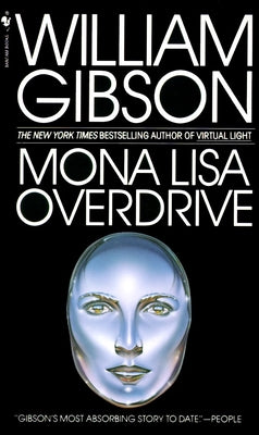 Mona Lisa Overdrive by Gibson, William