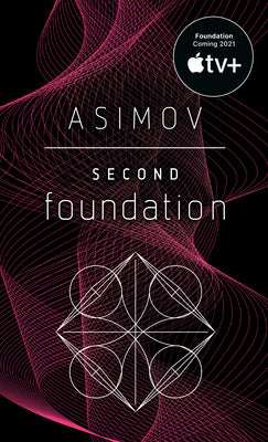 Second Foundation by Asimov, Isaac