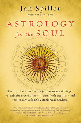 Astrology for the Soul by Spiller, Jan
