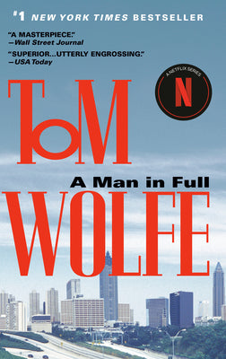 A Man in Full by Wolfe, Tom