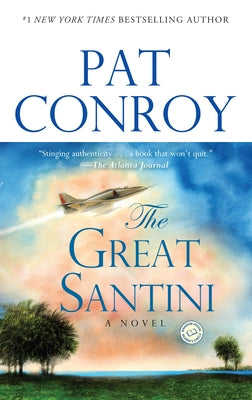 The Great Santini by Conroy, Pat