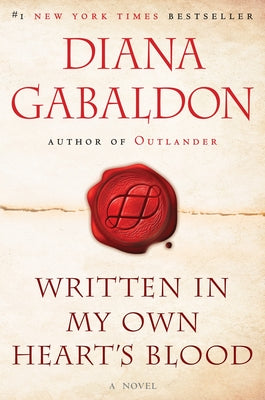 Written in My Own Heart's Blood by Gabaldon, Diana