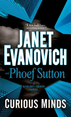 Curious Minds: A Knight and Moon Novel by Evanovich, Janet