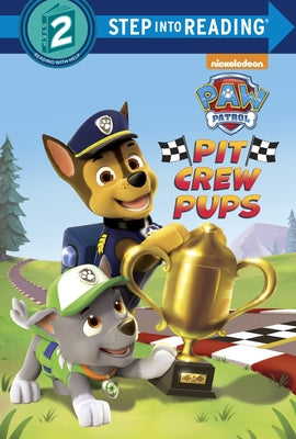 Pit Crew Pups (Paw Patrol) by Depken, Kristen L.