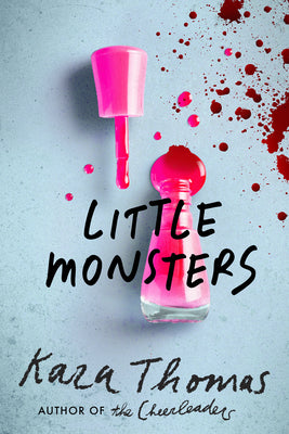 Little Monsters by Thomas, Kara