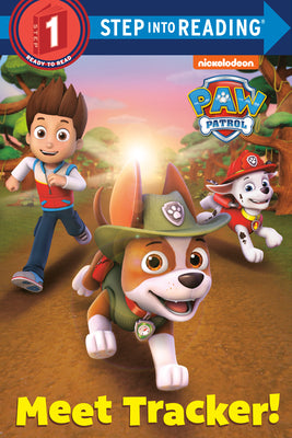 Meet Tracker! (Paw Patrol) by Smith, Geof