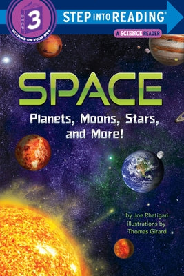 Space: Planets, Moons, Stars, and More! by Rhatigan, Joe