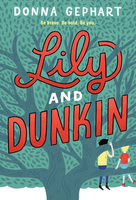 Lily and Dunkin by Gephart, Donna
