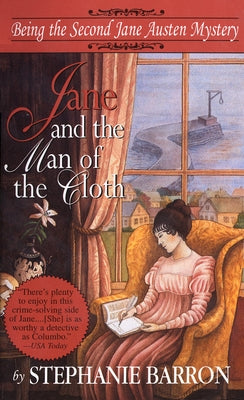 Jane and the Man of the Cloth: Being the Second Jane Austen Mystery by Barron, Stephanie