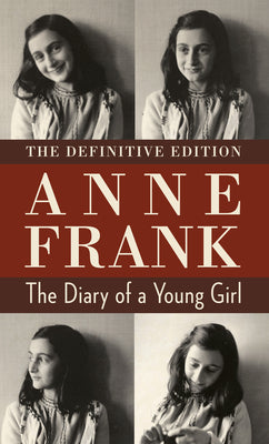 The Diary of a Young Girl: The Definitive Edition by Frank, Anne