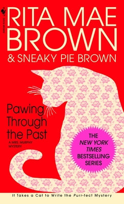 Pawing Through the Past by Brown, Rita Mae