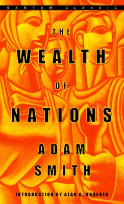 The Wealth of Nations by Smith, Adam