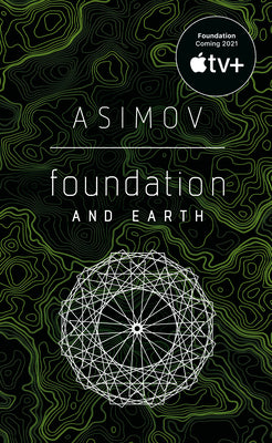 Foundation and Earth by Asimov, Isaac