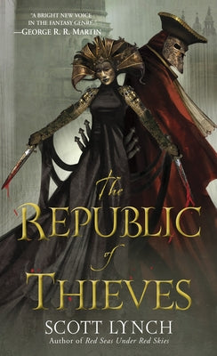 The Republic of Thieves by Lynch, Scott
