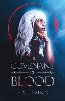 The Covenant of Blood by Living, J. S.