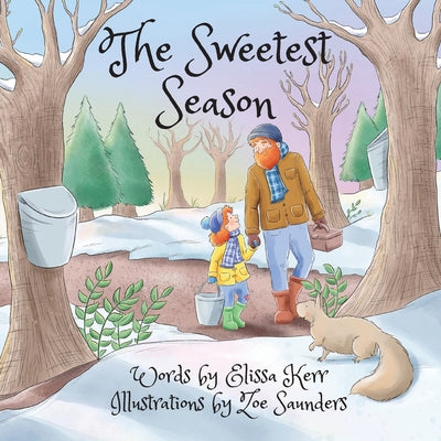 The Sweetest Season by Kerr, Elissa