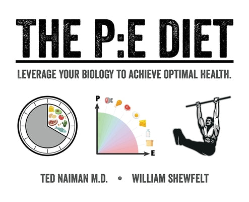 The PE Diet by Naiman, Ted
