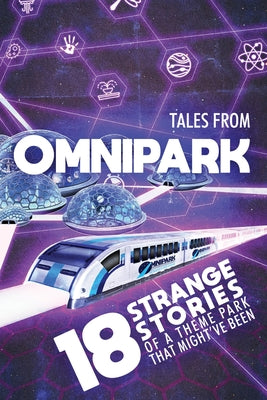 Tales From OmniPark by Thomas, Ben