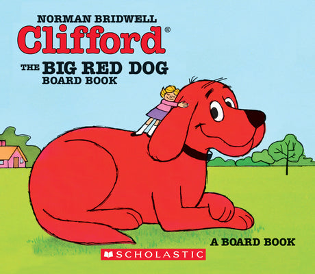 Clifford the Big Red Dog by Bridwell, Norman