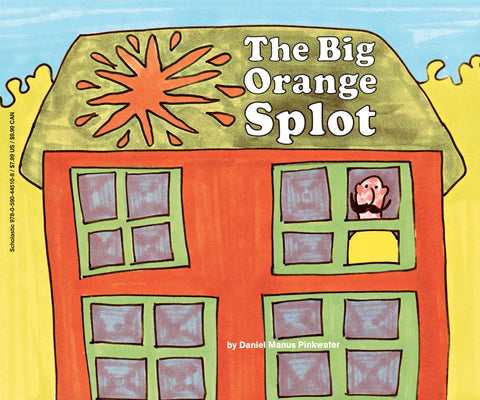 The Big Orange Splot by Pinkwater, Daniel Manus