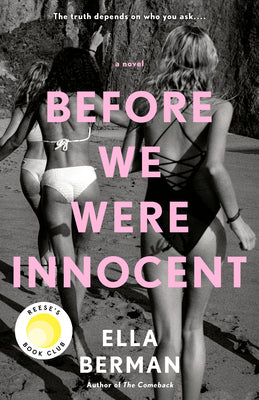 Before We Were Innocent: Reese's Book Club by Berman, Ella