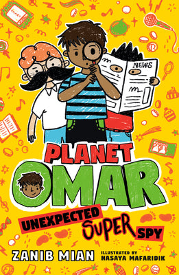 Planet Omar: Unexpected Super Spy by Mian, Zanib