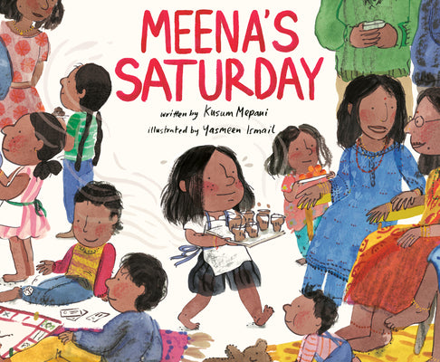 Meena's Saturday by Mepani, Kusum