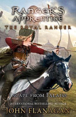 The Royal Ranger: Escape from Falaise by Flanagan, John