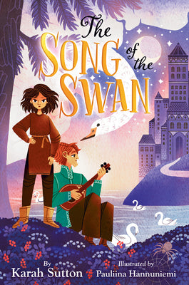 The Song of the Swan by Sutton, Karah
