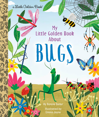 My Little Golden Book about Bugs by Bader, Bonnie