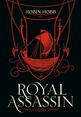 Royal Assassin (the Illustrated Edition) by Hobb, Robin