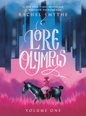 Lore Olympus: Volume One by Smythe, Rachel