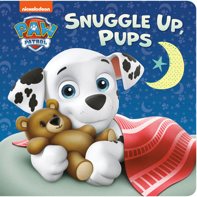 Snuggle Up, Pups (Paw Patrol) by Huntley, Tex