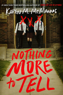 Nothing More to Tell by McManus, Karen M.