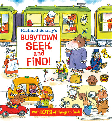 Richard Scarry's Busytown Seek and Find! by Scarry, Richard