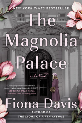 The Magnolia Palace by Davis, Fiona