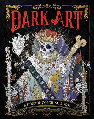 Dark Art: A Horror Coloring Book by Gautier, François