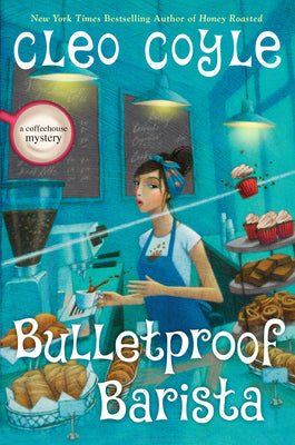 Bulletproof Barista by Coyle, Cleo