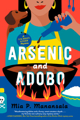 Arsenic and Adobo by Manansala, Mia P.